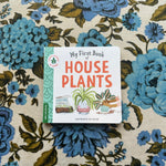 my first book of houseplants shop now at flower + furbishBook, celebration, Children’s book, garden, Gift, shipping