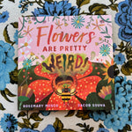 flowers are pretty... weird! shop now at flower + furbishBook, Children’s book, Gift, shipping