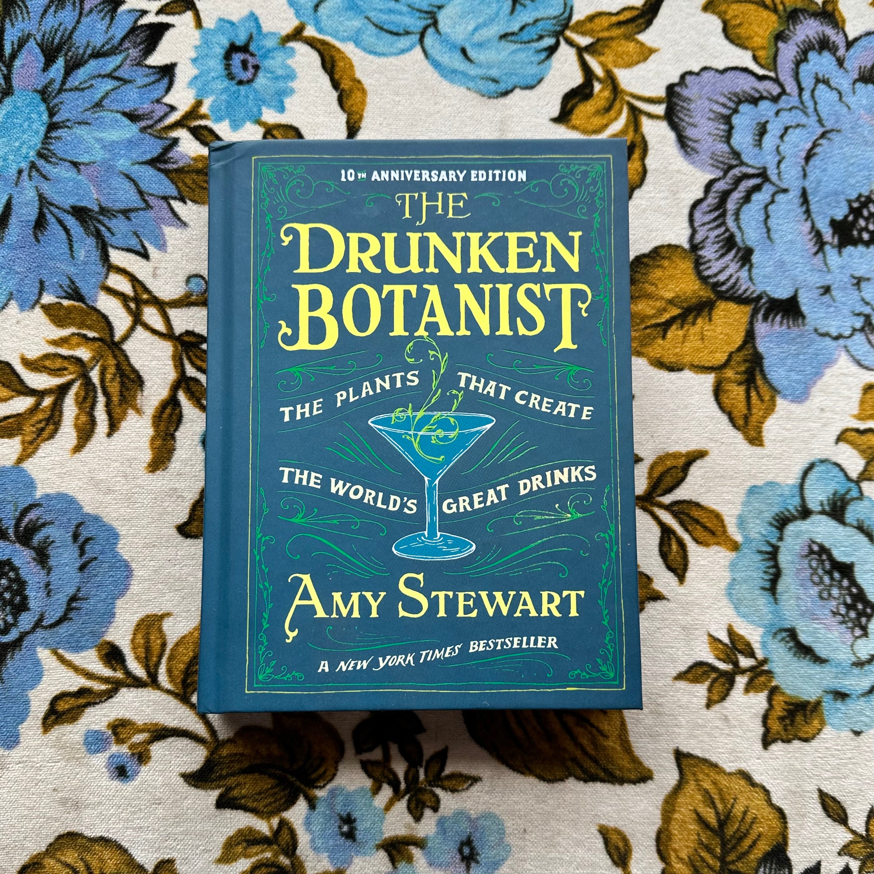 the drunken botanist: the plants that create the world’s great drinks book from flower + furbish Shop now at flower + furbish