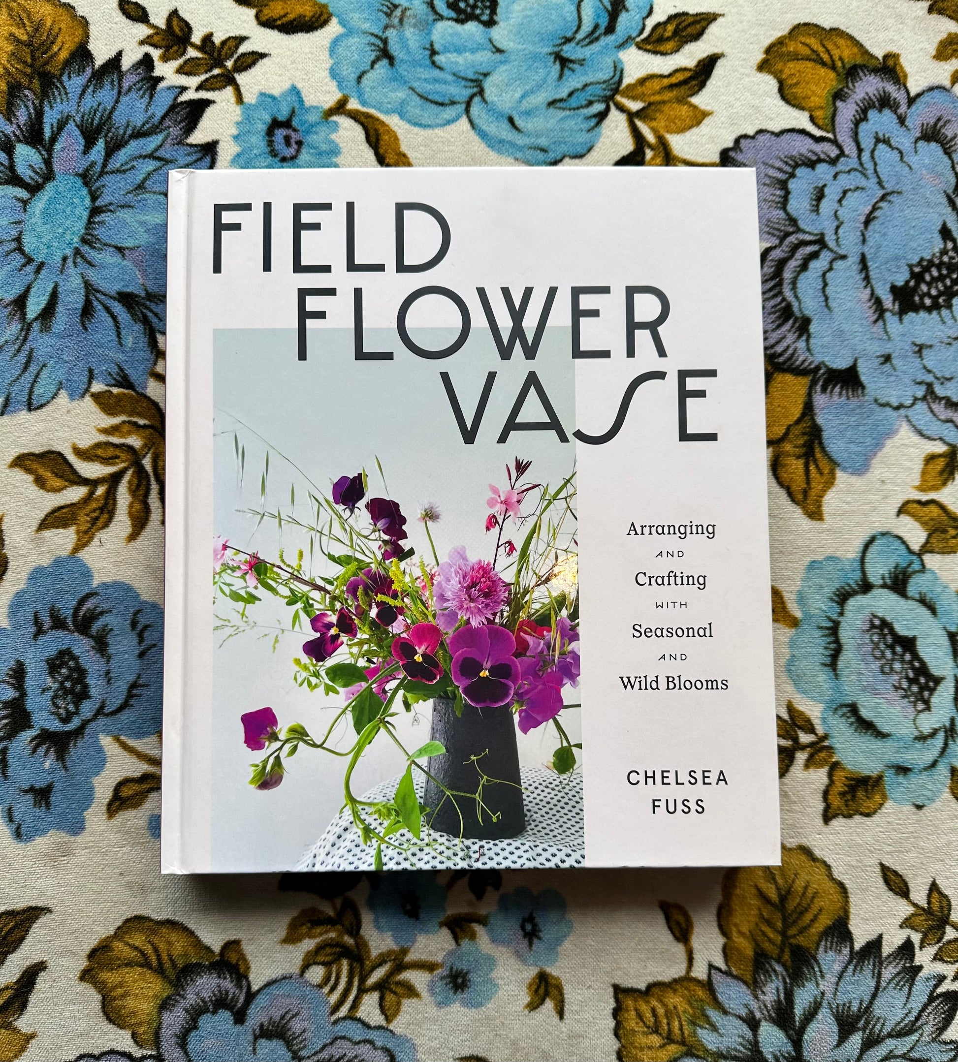 field, flower, vase: arranging and crafting with seasonal and wild blooms book from flower + furbish Shop now at flower + furbish