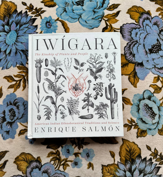 iwigara: american indian ethnobotanical traditions and science  from flower + furbish Shop now at flower + furbish